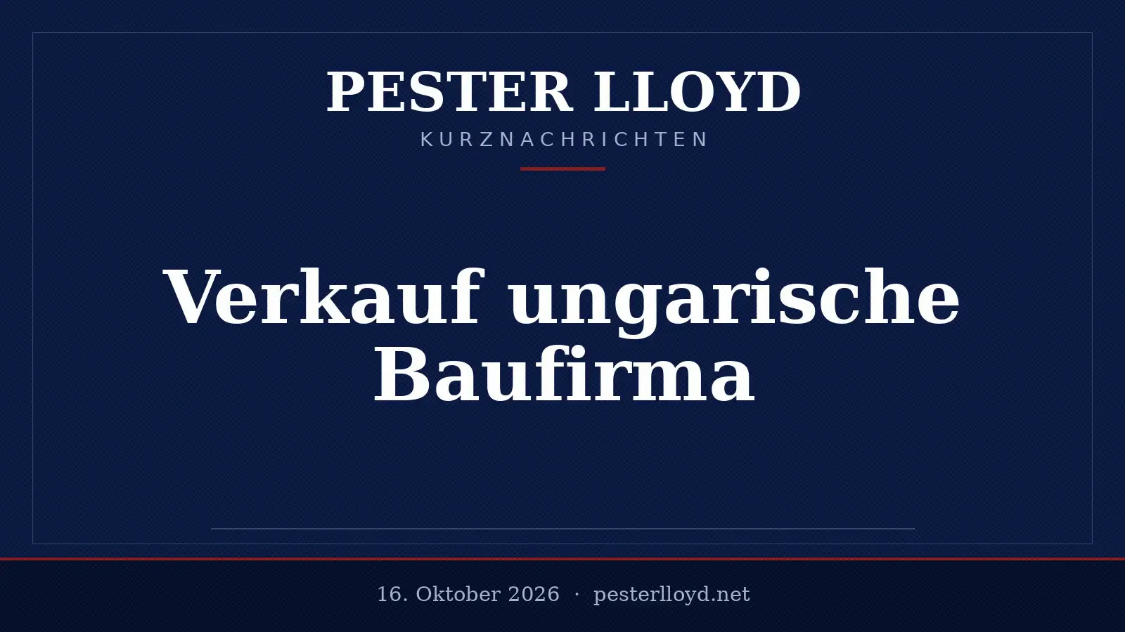 Mészáros Lőrinc verkauft V-Híd an österreichische PORR - Strategische Neuausrichtung